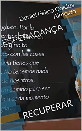 Capa do livro: ESPERADANÇA: RECUPERAR (Esperadança – poemas desde Portugal até Timor) - Ler Online pdf