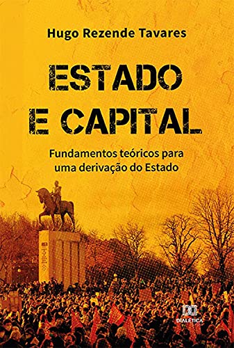 Capa do livro: Estado e Capital: fundamentos teóricos para uma derivação do Estado - Ler Online pdf