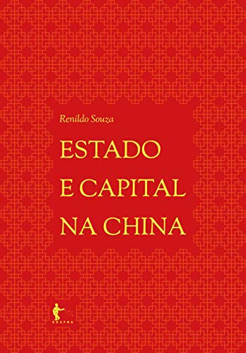 Capa do livro: Estado e capital na China - Ler Online pdf