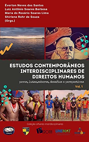 Livro PDF Estudos contemporâneos interdisciplinares de direitos humanos; Povos, lutas e saberes – desafios e perspectiva (Volume I)