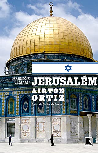 Capa do livro: Expedições urbanas: Jerusalém - Ler Online pdf