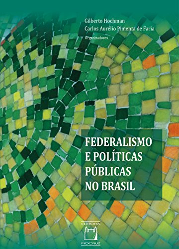 Capa do livro: Federalismo e políticas públicas no Brasil - Ler Online pdf