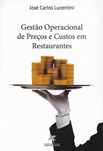 Livro PDF Gestão Operacional de Preços e Custos em Restaurantes