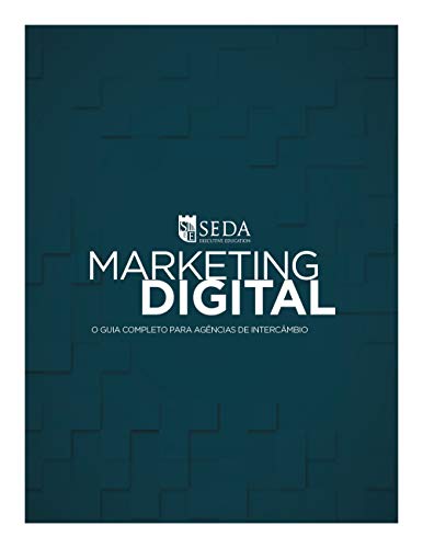 Livro PDF: Guia Completo de Marketing Digital para Agências de Intercâmbio