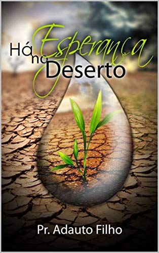 Capa do livro: HÁ ESPERANÇA NO DESERTO. - Ler Online pdf