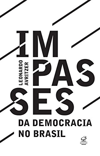 Capa do livro: Impasses da democracia no Brasil - Ler Online pdf