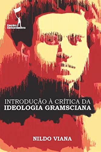 Capa do livro: Introdução à Crítica da Ideologia Gramsciana - Ler Online pdf