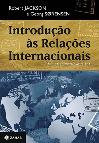 Capa do livro: Introdução às relações internacionais – 3ª edição revista e ampliada: Teorias e abordagens - Ler Online pdf