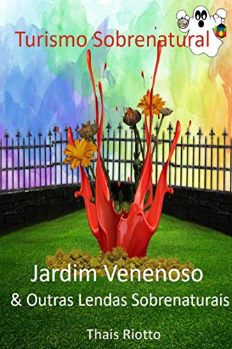 Capa do livro: Jardim Venenoso & Outras Lendas Sobrenaturais - Ler Online pdf