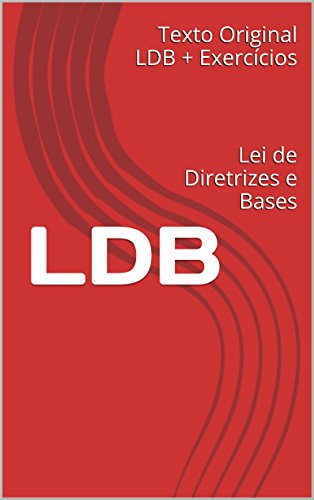 Livro PDF: LDB: Lei de Diretrizes e Bases (Concursos DF Livro 1)