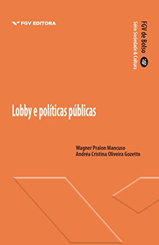 Capa do livro: Lobby e políticas públicas (FGV de Bolso) - Ler Online pdf