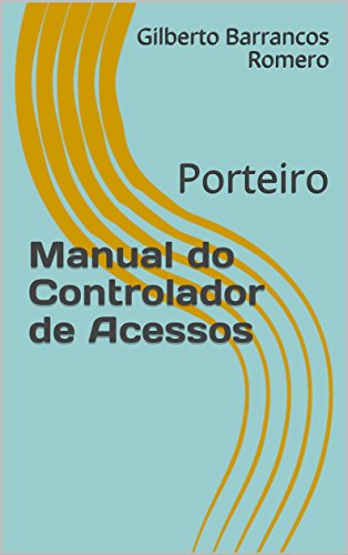 Livro PDF Manual do Controlador de Acessos: Porteiro