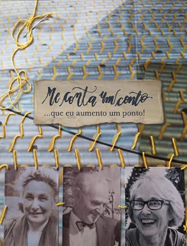 Capa do livro: Me Conta Um Conto… Que Eu Aumento Um Ponto: Mihai e Sylvia 100 anos de história – 1920-2020 - Ler Online pdf