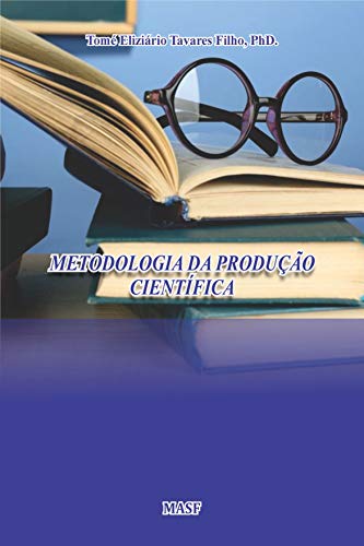 Livro PDF: METODOLOGIA DA PRODUÇÃO CIENTÍFICA
