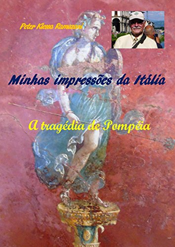 Capa do livro: Minhas impressões da Itália: A tragédia de Pompéia - Ler Online pdf