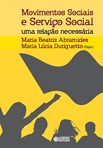 Capa do livro: Movimentos sociais e serviço social: Uma relação necessária - Ler Online pdf