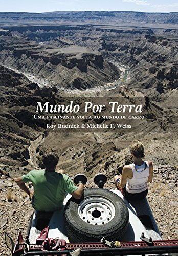 Capa do livro: Mundo por terra: Uma fascinante volta ao mundo de carro - Ler Online pdf