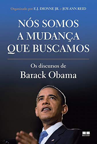 Capa do livro: Nós somos a mudança que buscamos: Os discursos de Barack Obama - Ler Online pdf