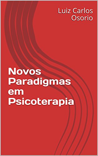 Livro PDF: Novos Paradigmas em Psicoterapia
