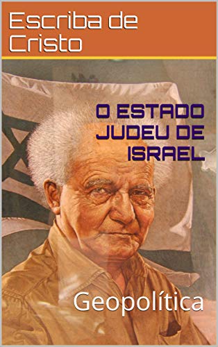 Capa do livro: O ESTADO JUDEU DE ISRAEL: Geopolítica - Ler Online pdf