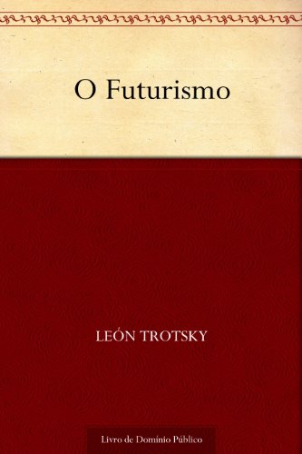 Capa do livro: O Futurismo - Ler Online pdf