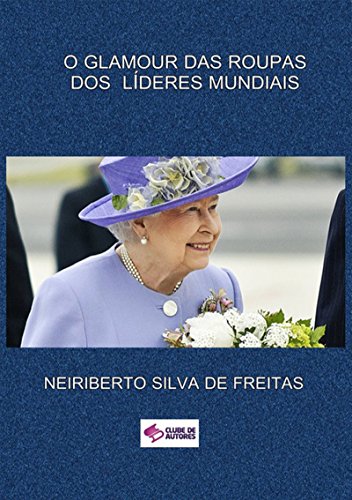Livro PDF O Glamour Das Roupas Dos LÍderes Mundiais