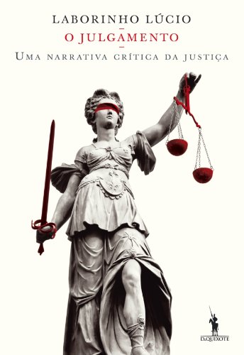 Capa do livro: O Julgamento Uma narrativa crítica da justiça - Ler Online pdf