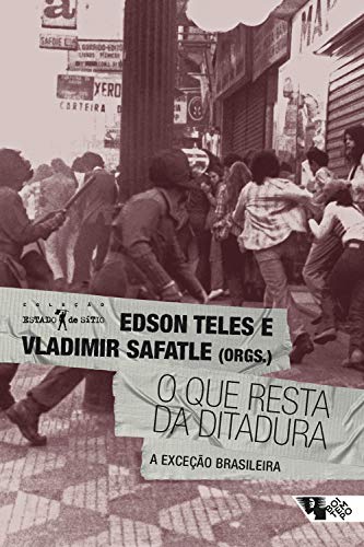 Capa do livro: O que resta da ditadura: a exceção brasileira - Ler Online pdf