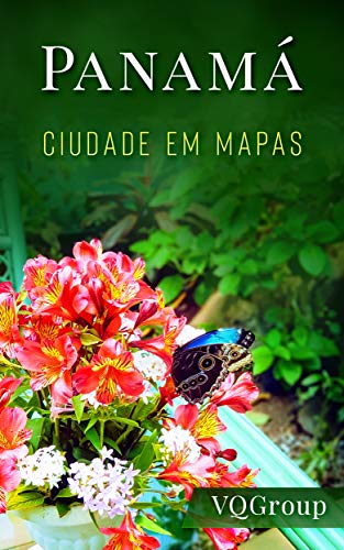 Capa do livro: Panamá: Ciudade em Mapas (Panama, Mapas) - Ler Online pdf