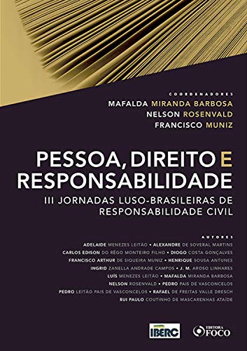 Capa do livro: Pessoa, direito e responsabilidade: III jornadas luso-brasileiras de Responsabilidade Civil - Ler Online pdf