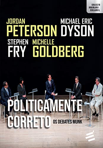 Capa do livro: Politicamente Correto – Os debates Munk (Coleção Abertura Cultural) - Ler Online pdf