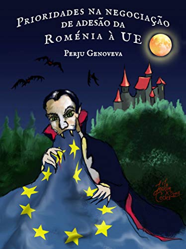 Capa do livro: Prioridades na negociação de adesão da Roménia à UE: Integração europeia - Ler Online pdf