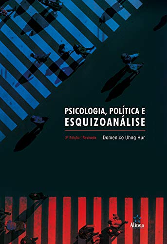Capa do livro: Psicologia, política e esquizoanálise - Ler Online pdf