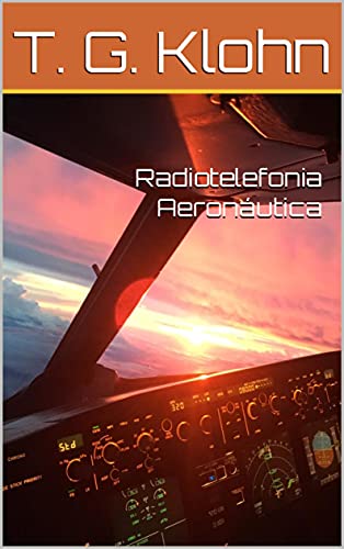 Capa do livro: Radiotelefonia Aeronáutica - Ler Online pdf