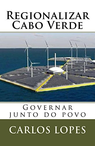 Capa do livro: Regionalizar Cabo Verde - Ler Online pdf