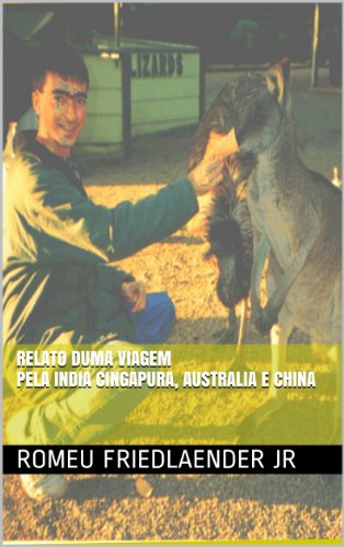 Capa do livro: Relato duma Viagem pela India Cingapura, Australia e China - Ler Online pdf