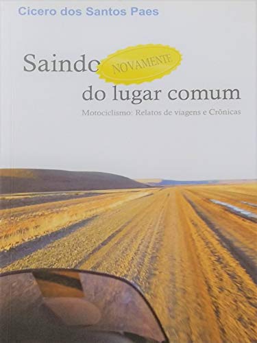 Livro PDF: SAINDO NOVAMENTE DO LUGAR COMUM (Trilogia Saindo do Lugar Comum Livro 2)