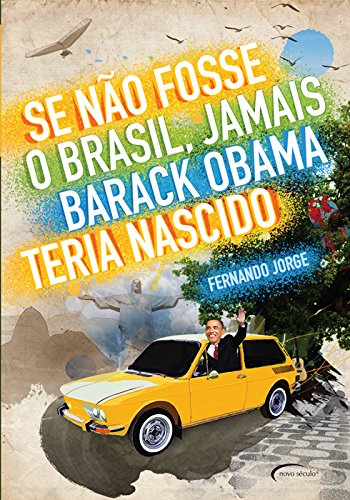 Capa do livro: Se Não Fosse o Brasil, Jamais Barack Obama Teria Nascido - Ler Online pdf