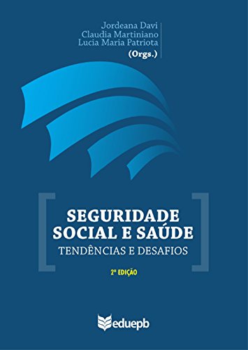 Livro PDF: Seguridade social e saúde: tendências e desafios