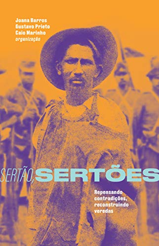 Capa do livro: Sertão, sertões: Repensando contradições, reconstruindo veredas - Ler Online pdf
