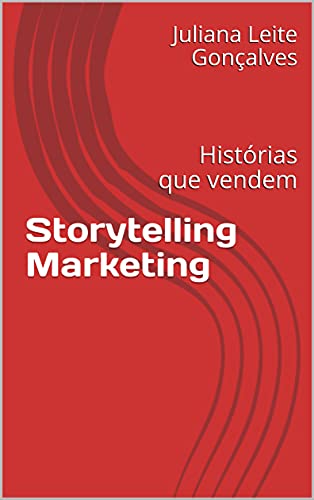 Capa do livro: Storytelling Marketing: Histórias que vendem - Ler Online pdf