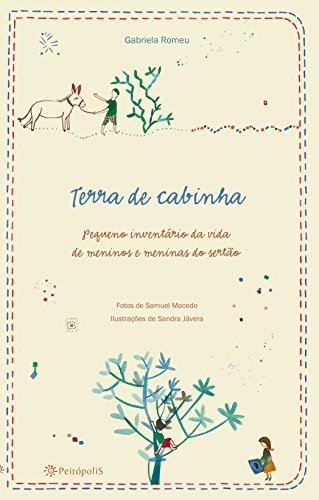 Capa do livro: Terra de cabinha: Pequeno inventário da vida de meninos e meninas do Cariri - Ler Online pdf