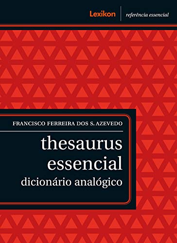 Livro PDF: Thesaurus essencial: dicionário analógico (Referência essencial)