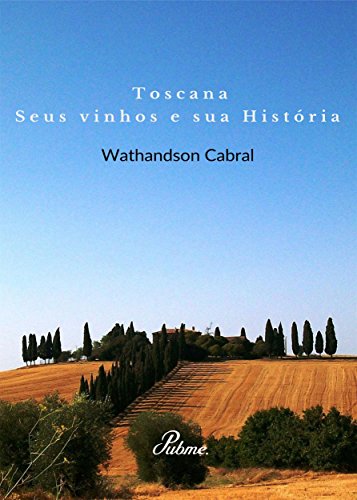 Livro PDF: Toscana, seus vinhos e sua Historia