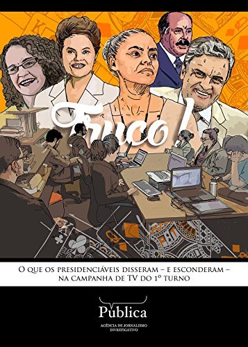 Capa do livro: Truco!: O que os presidenciáveis disseram – e esconderam – na campanha de TV do 1º turno - Ler Online pdf