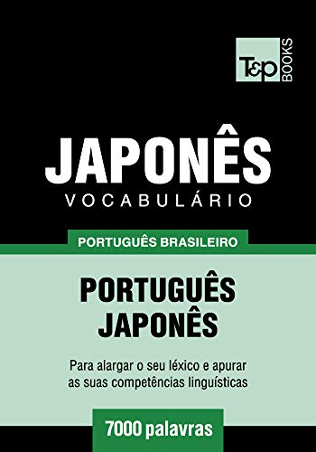 Livro PDF Vocabulário Português Brasileiro-Japonês – 7000 palavras (Brazilian Portuguese Collection Livro 123)