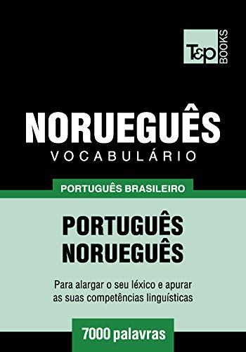 Livro PDF Vocabulário Português Brasileiro-Norueguês – 7000 palavras (Brazilian Portuguese Collection Livro 138)