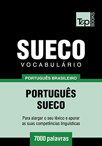 Livro PDF Vocabulário Português Brasileiro-Sueco – 7000 palavras (Brazilian Portuguese Collection Livro 166)