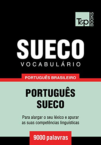 Livro PDF Vocabulário Português Brasileiro-Sueco – 9000 palavras (Brazilian Portuguese Collection Livro 167)