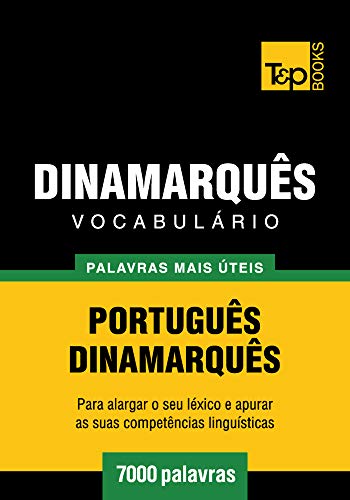 Livro PDF Vocabulário Português-Dinamarquês – 7000 palavras mais úteis (European Portuguese Collection Livro 101)
